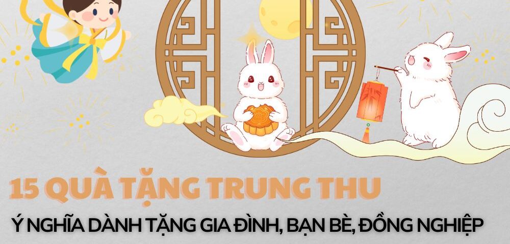 Quà tặng Trung thu ý nghĩa