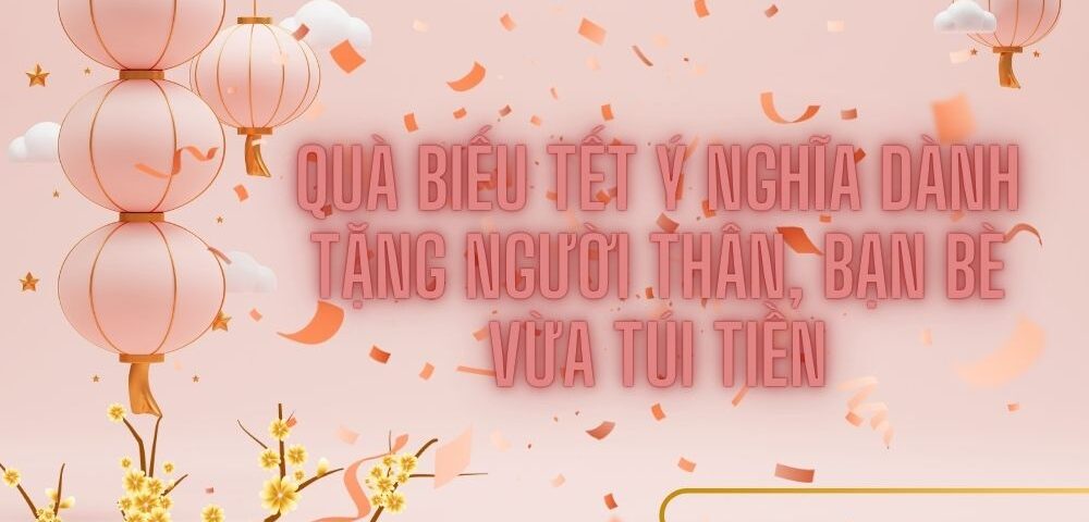 Quà biếu Tết