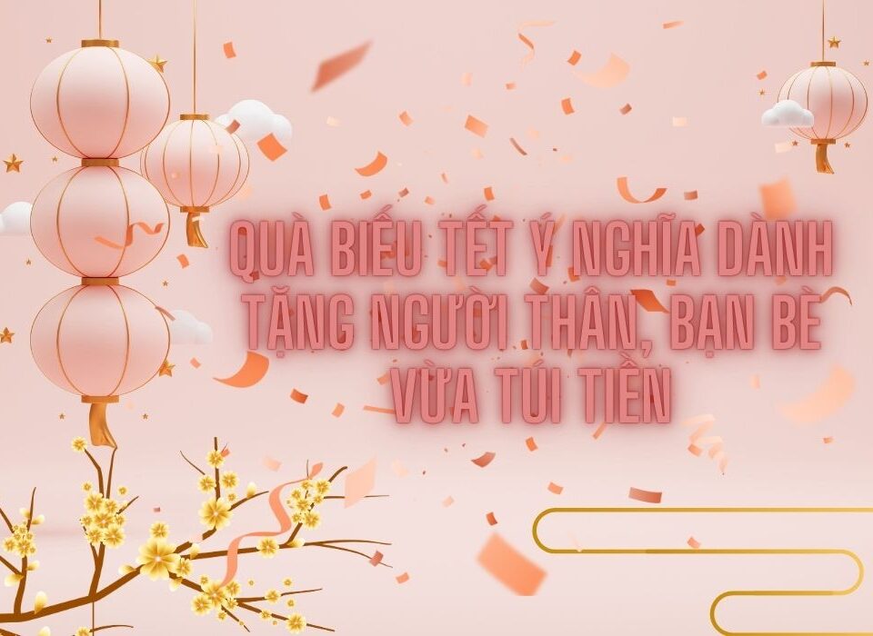 Quà biếu Tết